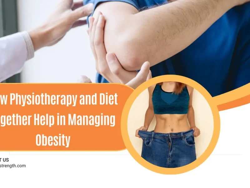 How Physiotherapy and Diet Together Help in Managing Obesity